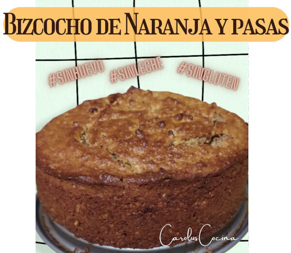 Bizcocho de naranja y pasas